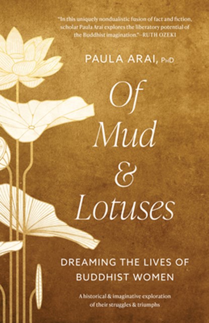 Of Mud and Lotuses, Paula Arai ; Karma Lekshe Tsomo - Paperback - 9781645475217