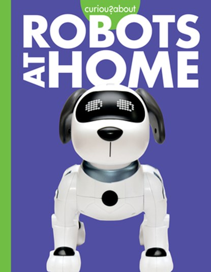 Curious about Robots at Home, TERP,  Gail - Gebonden - 9781645496540