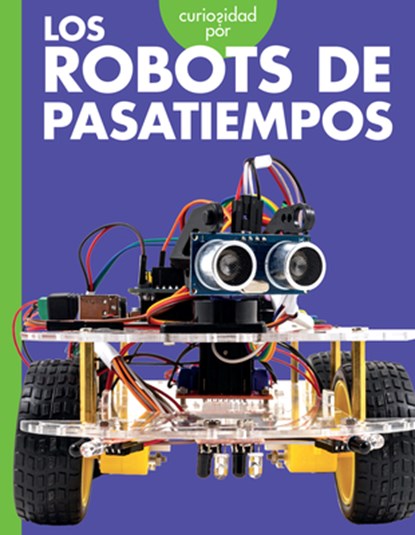 Los Robots de Pasatiempos, Lela Nargi - Gebonden - 9781645497776
