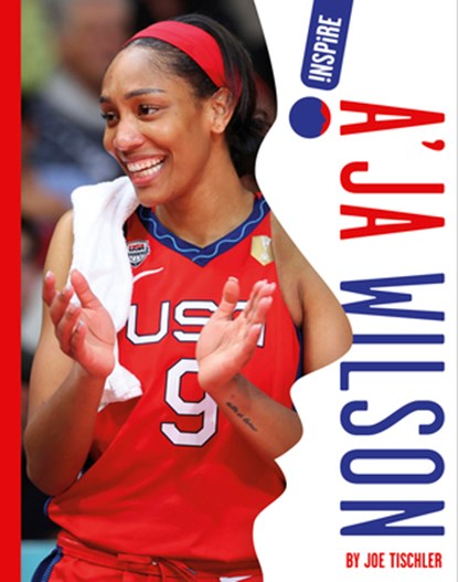 A'Ja Wilson, Joe Tischler - Paperback - 9781645499121