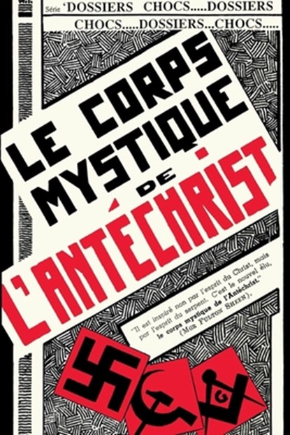 Le corps mystique de l'antechrist, Rene Bergeron - Paperback - 9781645509271