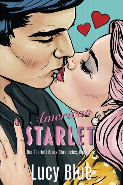 American Starlet, Lucy Blue - Paperback - 9781645540076