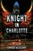 Knight in Charlotte, Edward McKeown - Paperback - 9781645541387