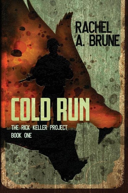 Cold Run, Rachel A. Brune - Paperback - 9781645541882