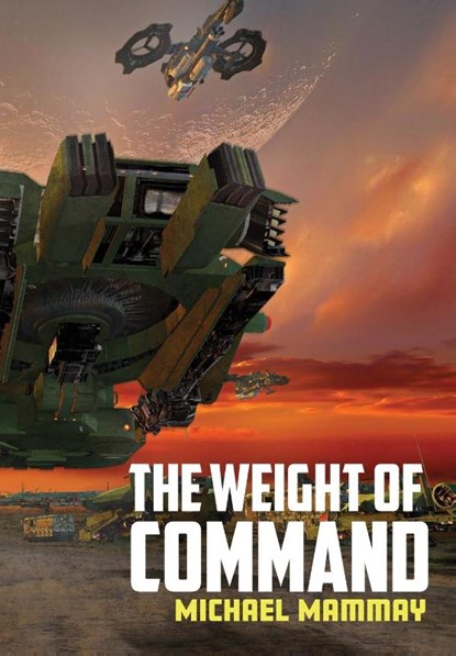 Mammay, M: Weight of Command, Michael Mammay - Gebonden - 9781645541943