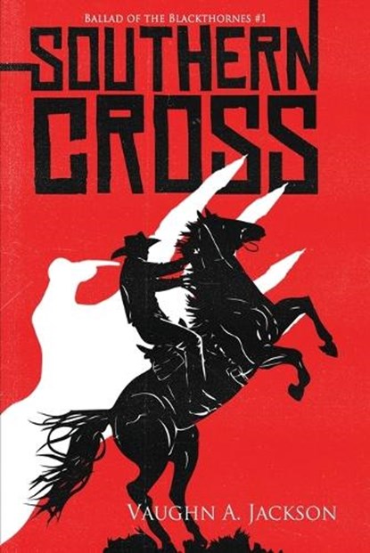 Southern Cross, Vaughn A. Jackson - Paperback - 9781645543329