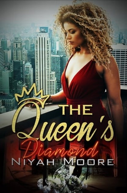 The Queen's Diamond, Niyah Moore - Ebook - 9781645560807