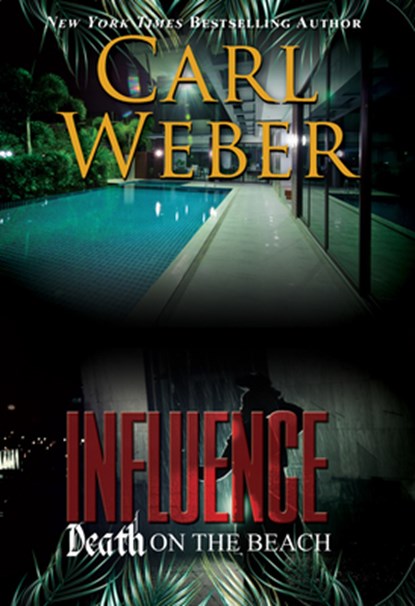 Influence: Death On The Beach, Carl Weber - Paperback - 9781645561637