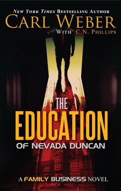 The Education of Nevada Duncan, Carl Weber ; C. N. Phillips - Ebook - 9781645562177