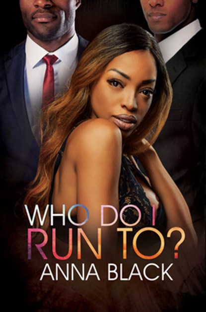 Who Do I Run To?, Anna Black - Paperback - 9781645563310