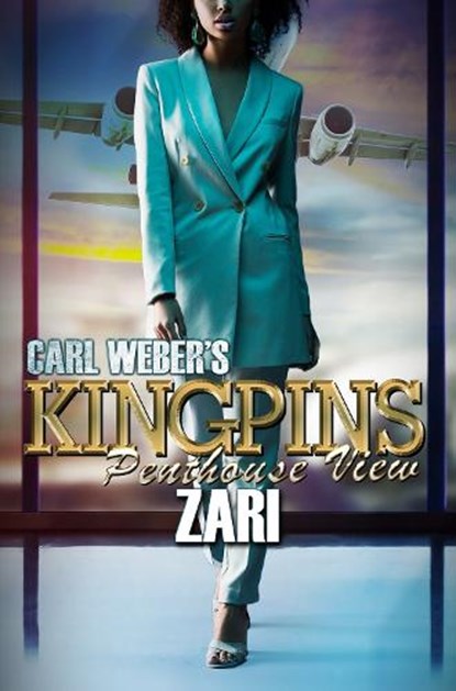 Carl Weber's Kingpins: Penthouse View, Zari - Paperback - 9781645565567
