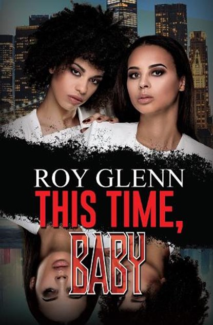This Time, Baby, Roy Glenn - Paperback - 9781645566809