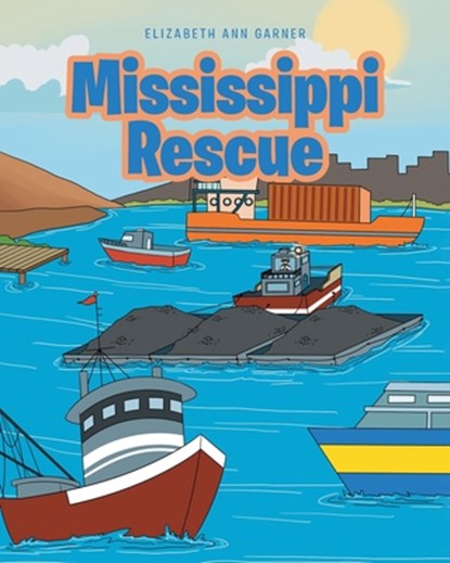 Mississippi Rescue, Elizabeth Ann Garner - Paperback - 9781645592280