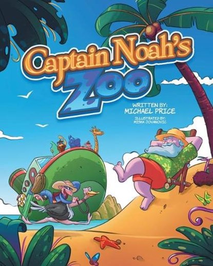 Captain Noah's Zoo, Michael Price - Paperback - 9781645596271