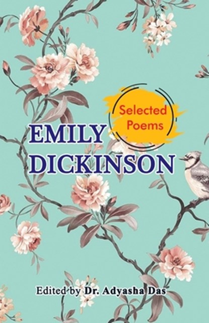 Selected Poems of Emily Dickinson, Emily Dickinson - Paperback - 9781645600718