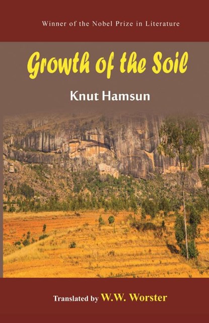 Growth of the Soil - A Black Eagle Books World Classic, Knut Hamsun - Paperback - 9781645605775