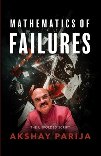 Mathematics of Failures, Akshay Parija - Paperback - 9781645606611