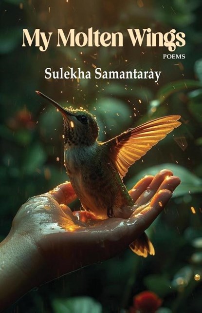 My Molten Wings, Sulekha Samantaray - Paperback - 9781645606659