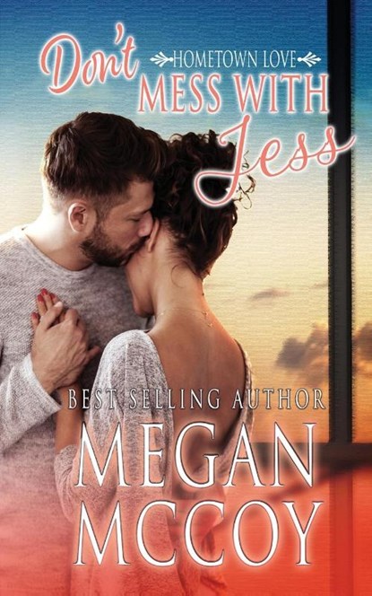 Don't Mess with Jess, Megan McCoy - Paperback - 9781645632153