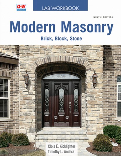 Modern Masonry: Brick, Block, Stone, Clois E. Kicklighter - Paperback - 9781645646662