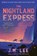 The Nightland Express, J. M. Lee - Paperback - 9781645660316