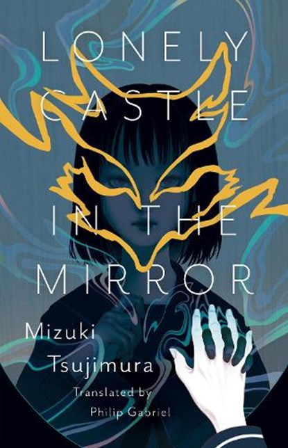 LONELY CASTLE IN THE MIRROR, Mizuki Tsujimura - Gebonden - 9781645660408