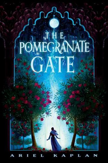 The Pomegranate Gate, Ariel Kaplan - Gebonden - 9781645660576