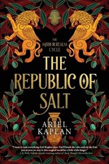 Republic of Salt - Ariel Kaplan - 9781645660972