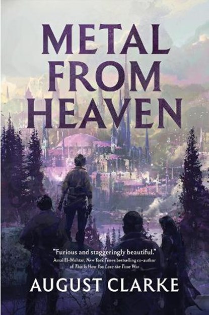 Metal from Heaven, August Clarke - Paperback - 9781645661009