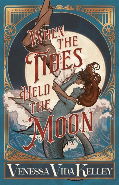 When the Tides Held the Moon, Venessa Vida Kelley - Gebonden - 9781645661535