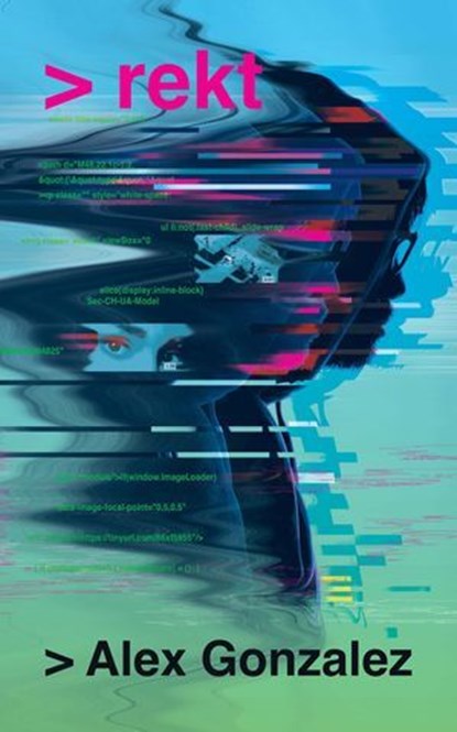 rekt, Alex Gonzalez - Ebook - 9781645661634