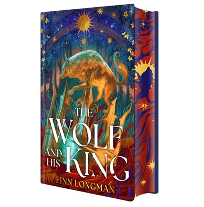The Wolf and His King: Deluxe Limited Edition, Finn Longman - Gebonden - 9781645663072