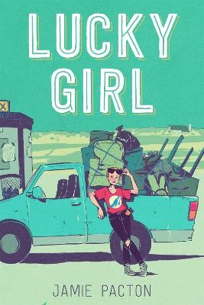 Lucky Girl, Jamie Pacton - Gebonden - 9781645672081