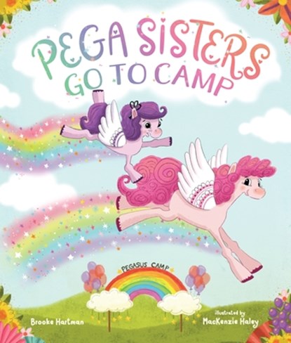 Pega Sisters Go to Camp, Brooke Hartman - Gebonden - 9781645674719