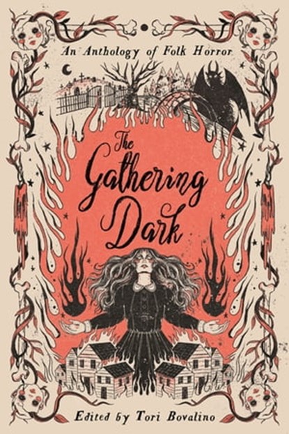 Gathering Dark, The, Chloe Gong ; Erica Waters ; Hannah Whitten ; Allison Saft ; Courtney Gould ; Olivia Chadha ; Tori Bovalino ; Aden Polydoros ; Shakira Toussaint ; Alex Brown - Ebook - 9781645676232