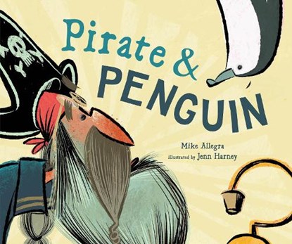 Pirate & Penguin, Mike Allegra - Gebonden - 9781645677123