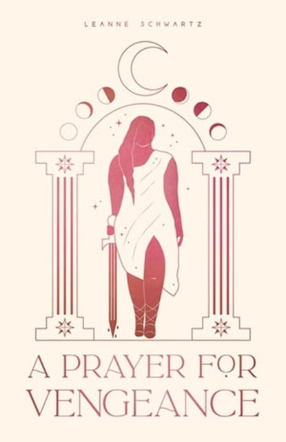 A Prayer for Vengeance, Leanne Schwartz - Ebook - 9781645677789
