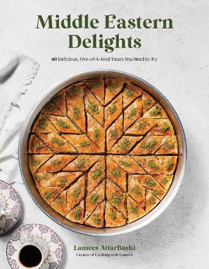 Middle Eastern Delights, Lamees Attar-Bashi - Paperback - 9781645679240
