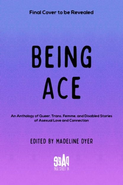 Being Ace, Madeline Dyer - Gebonden - 9781645679561