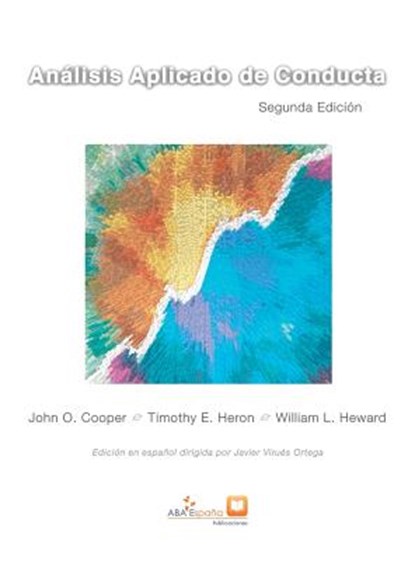Analisis Aplicado de Conducta, John O Cooper ; William L Heward Timothy E Heron - Gebonden - 9781645704195