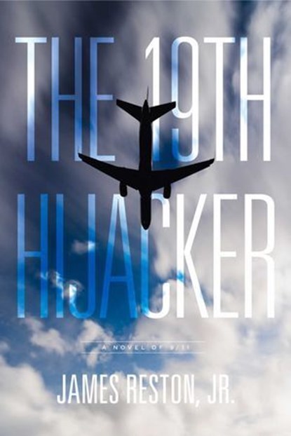 The 19th Hijacker, James Reston - Ebook - 9781645720218