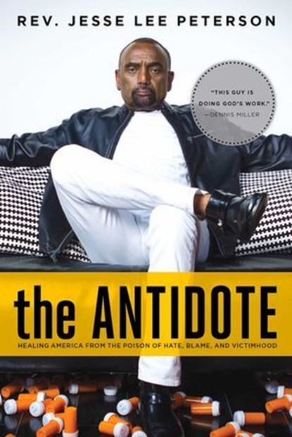 The Antidote, Jesse Lee Peterson - Ebook - 9781645720348