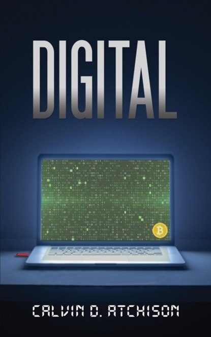 Digital, Calvin D Atchison - Gebonden - 9781645755876