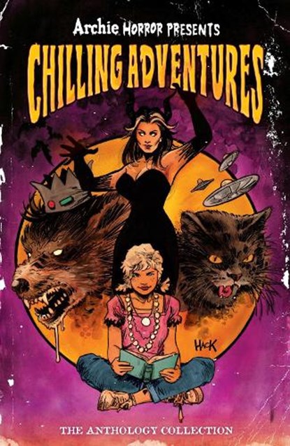 Archie Horror Presents: Chilling Adventures, Cullen Bunn ; Eliot Rahal ; Evan Stanley - Paperback - 9781645768593