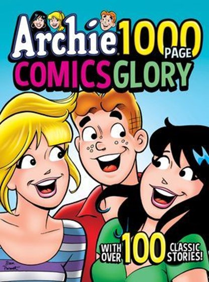 Archie 1000 Page Comics Glory, Archie Superstars - Ebook - 9781645769088