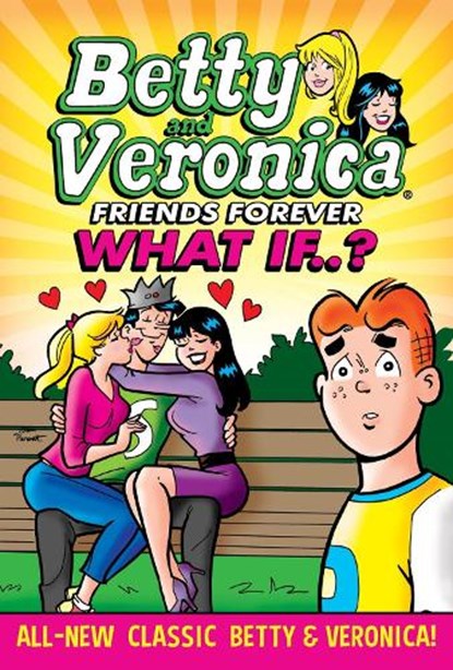 Betty & Veronica: What If, Archie Superstars - Paperback - 9781645769194