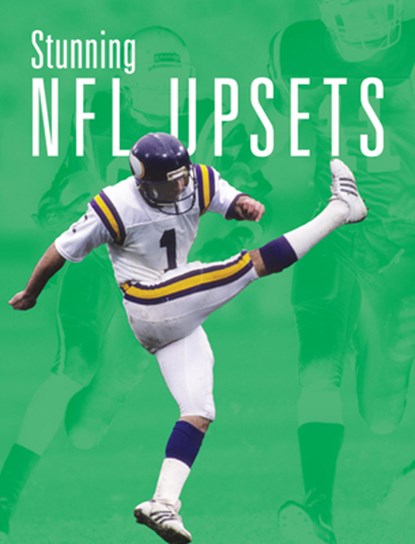 Stunning NFL Upsets, Scheff Williams - Paperback - 9781645823179