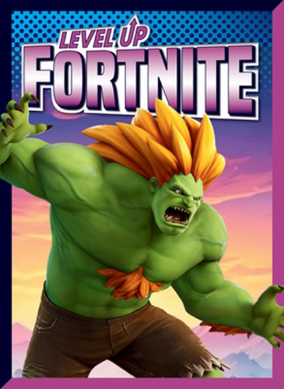Level Up Fortnite, Lori Dittmer - Gebonden - 9781645824756