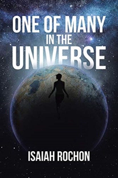One of Many in the Universe, Isaiah Rochon - Paperback - 9781645846437