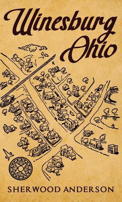 Winesburg, Ohio, Sherwood Anderson - Gebonden - 9781645941859
